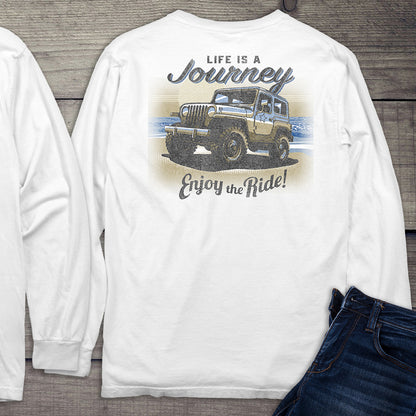 Life Is A Journey, Enjoy The Ride Long Sleeve T-Shirt