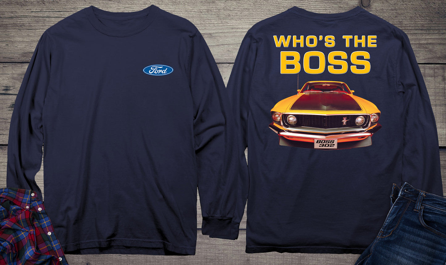 Ford Motor Company, Who's The Boss Long Sleeve Shirt