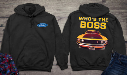 Ford Motor Company, Who's The Boss Hoodie