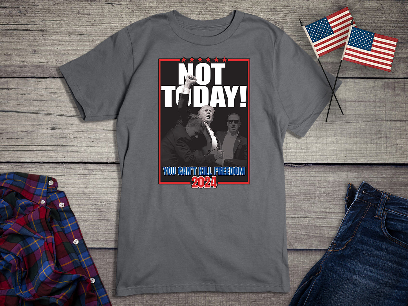 Not Today T-Shirt