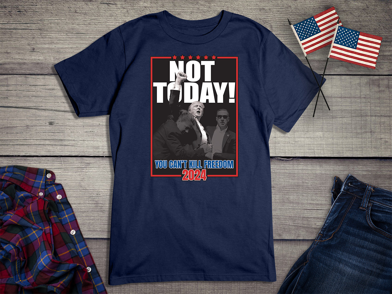 Not Today T-Shirt