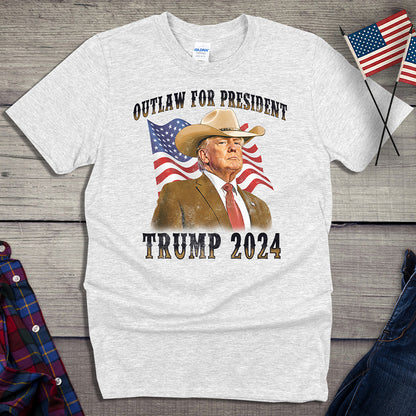 Outlaw For President T-Shirt