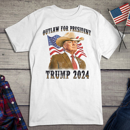 Outlaw For President T-Shirt