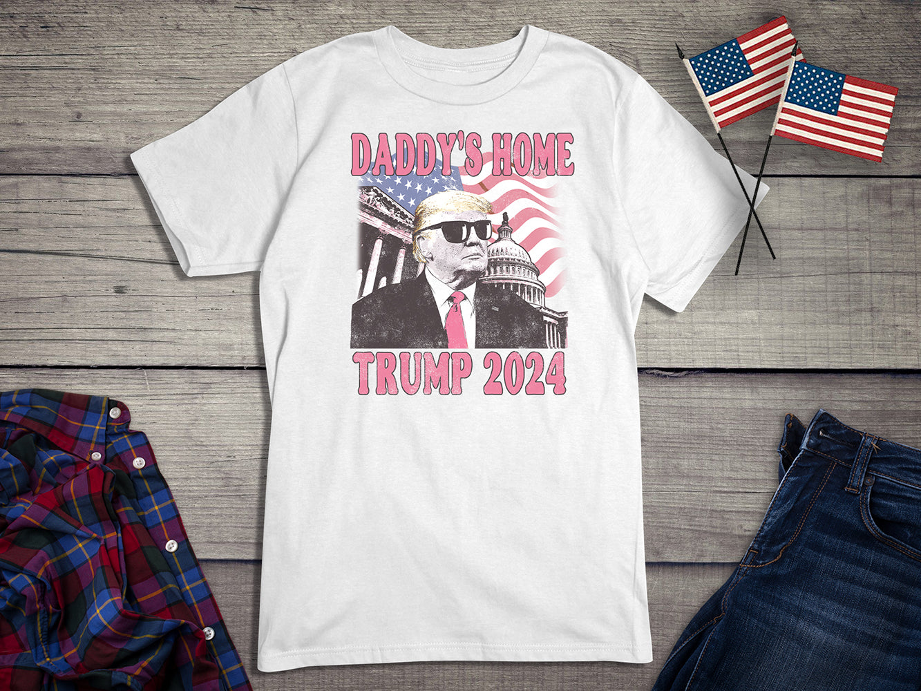 Daddys Home Trump T-Shirt