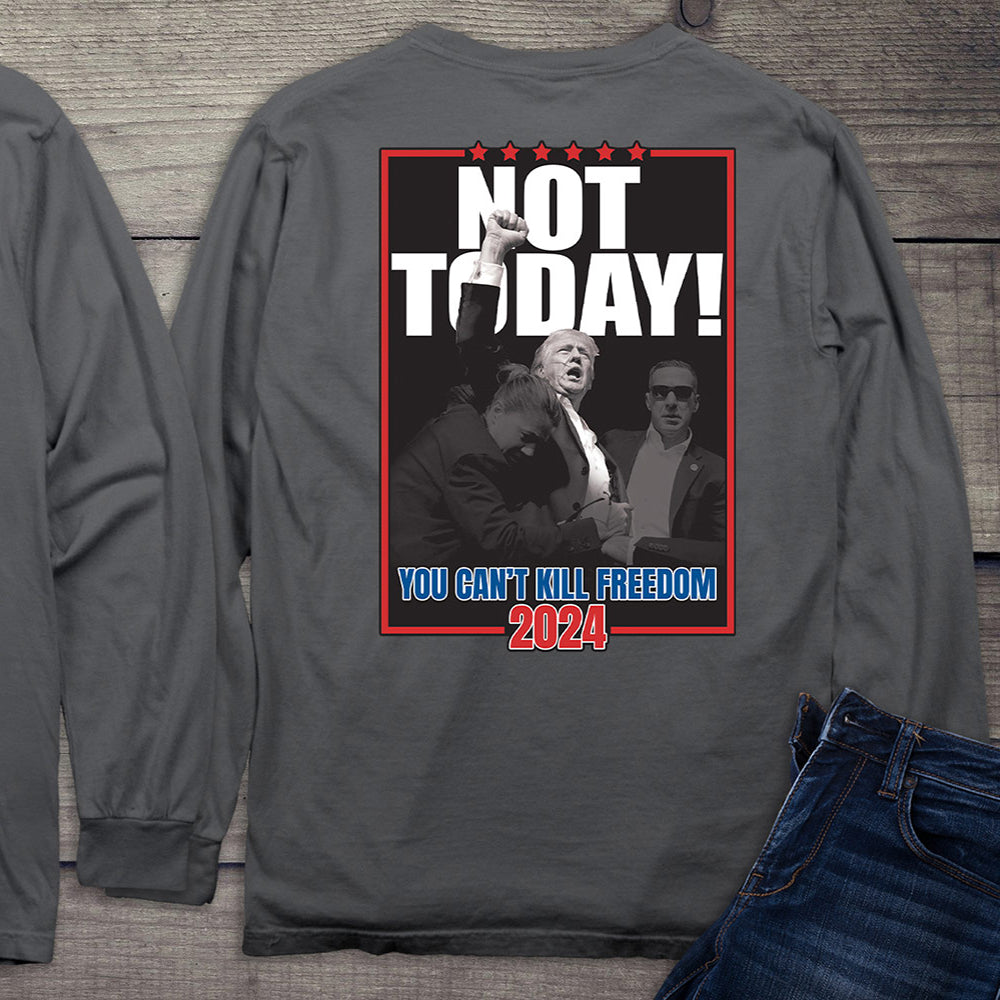 Not Today With Crest Long Sleeve Tee