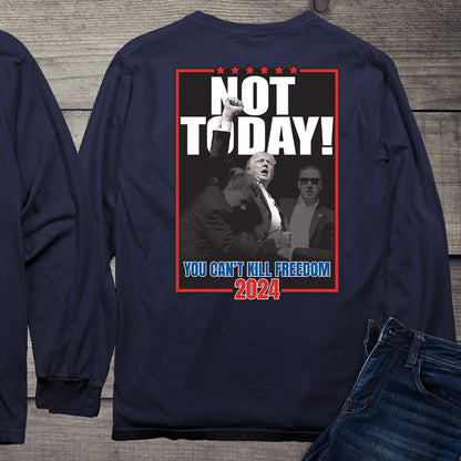 Not Today With Crest Long Sleeve Tee