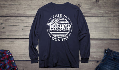 Trump Country Long Sleeve Tee