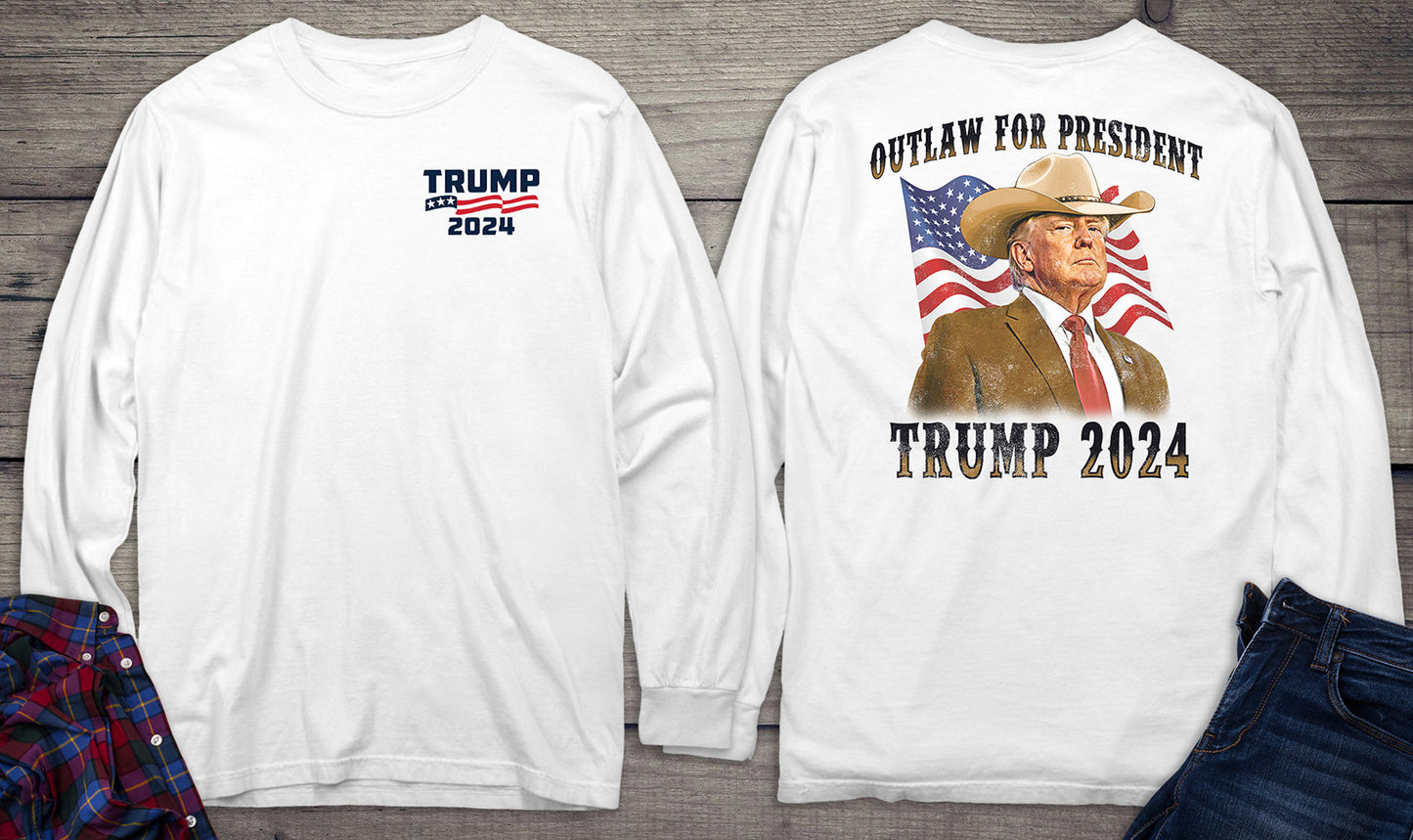 Outlaw For President With Crest Long Sleeve Tee