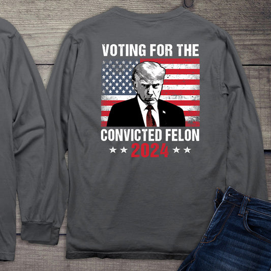 Voting For The Felon With Crest Long Sleeve Tee