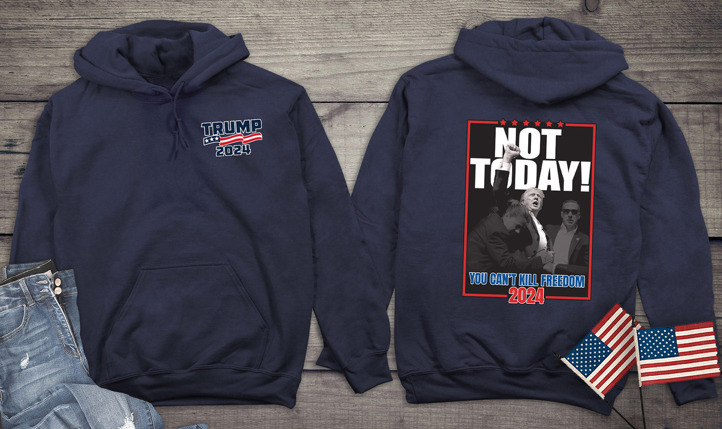 Not Today With Crest Hoodie