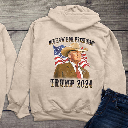 Outlaw For President With Crest Hoodie