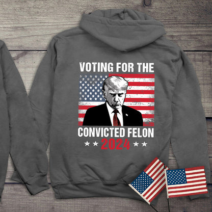 Voting For The Felon With Crest Hoodie