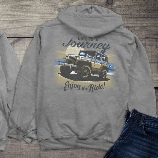 Life Is A Journey, Enjoy The Ride Hoodie