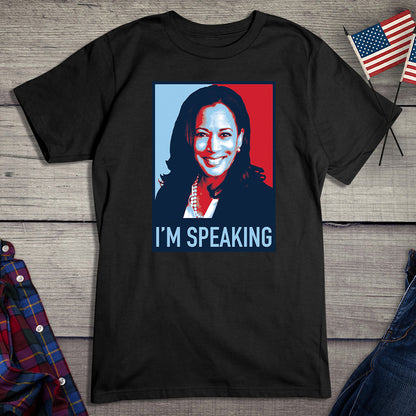 I'm Speaking Kamala T-Shirt