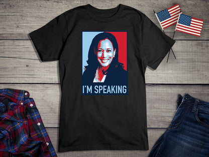 I'm Speaking Kamala T-Shirt