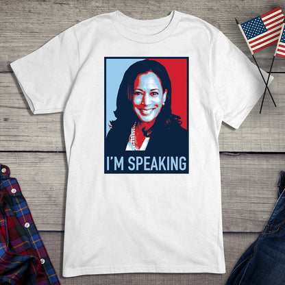 I'm Speaking Kamala T-Shirt