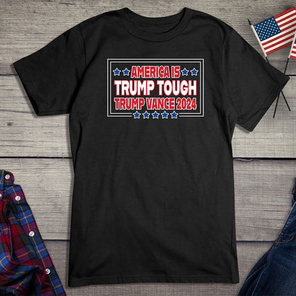 America Trump Tough T-Shirt