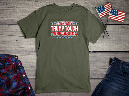 America Trump Tough T-Shirt