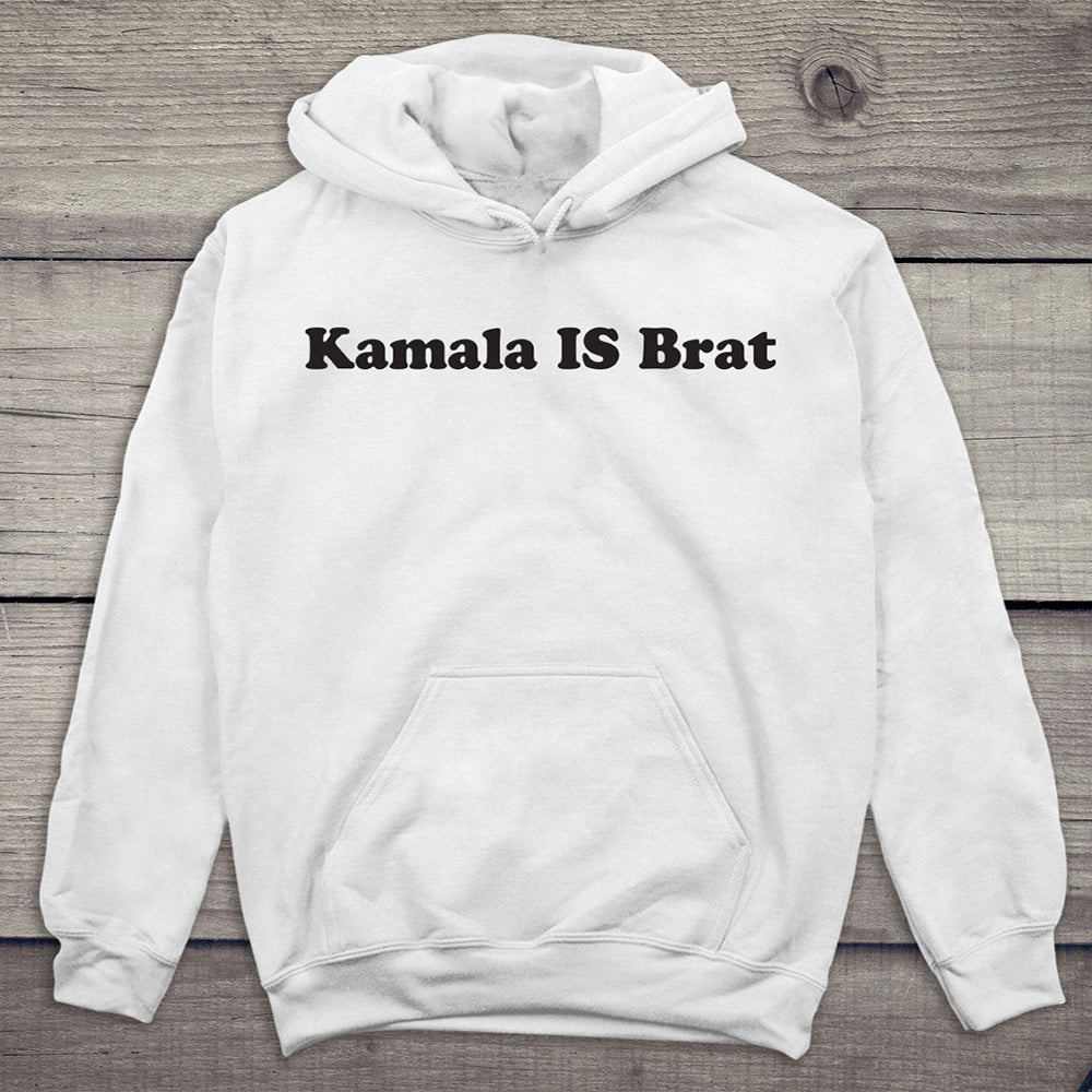 Kamala Is Brat Hoodie