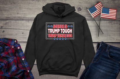 America Trump Tough Hoodie