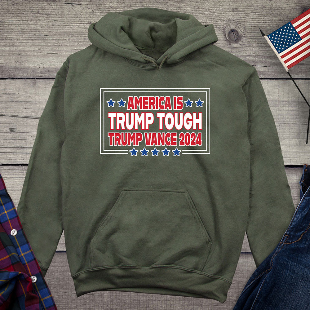 America Trump Tough Hoodie