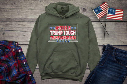 America Trump Tough Hoodie