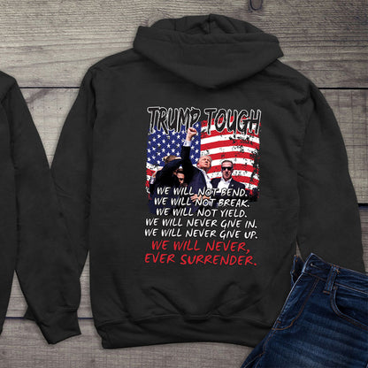 Trump Tough Never Surrender With Crest Hoodie