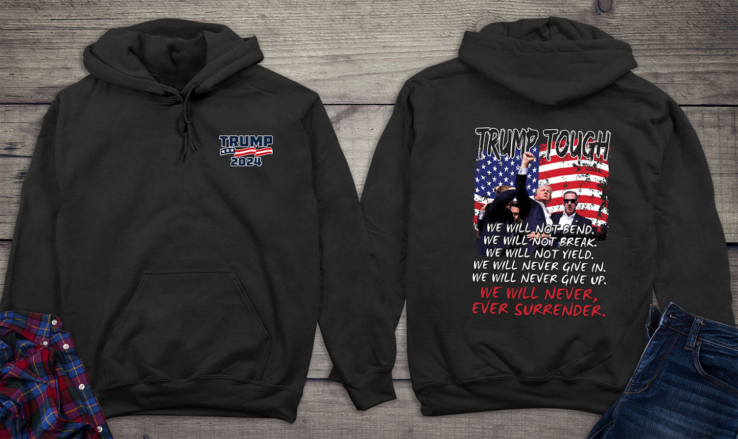 Trump Tough Never Surrender With Crest Hoodie