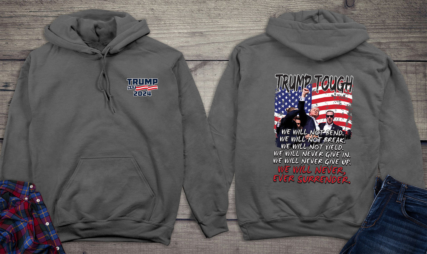 Trump Tough Never Surrender With Crest Hoodie