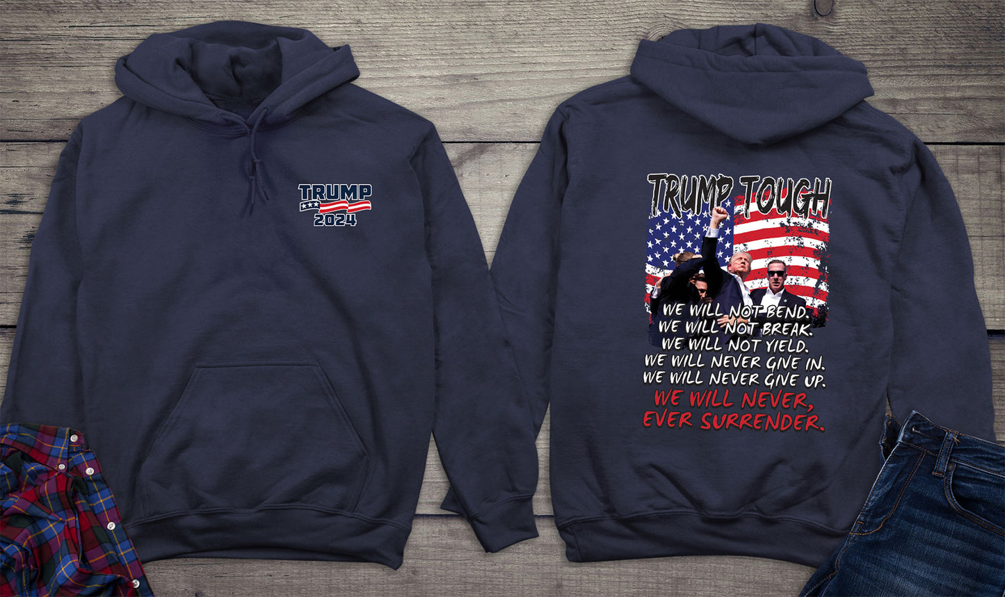 Trump Tough Never Surrender With Crest Hoodie