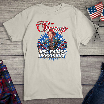 Badass President T-Shirt