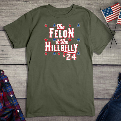 The Felon & The Hillbilly T-Shirt