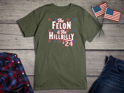 The Felon & The Hillbilly T-Shirt