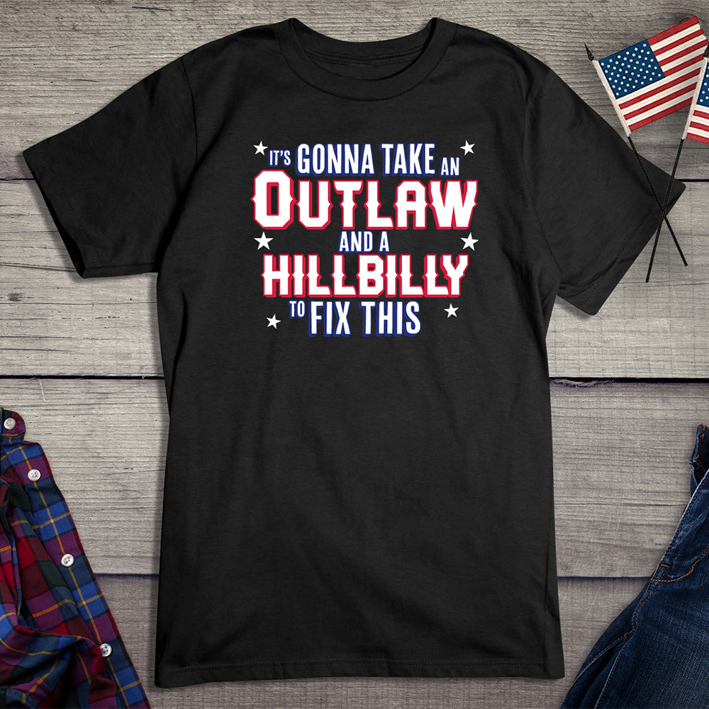 Outlaw And A Hillbilly T-Shirt