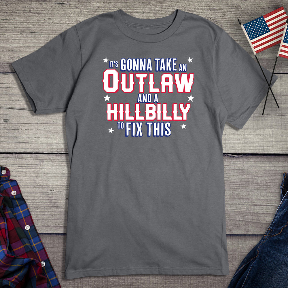 Outlaw And A Hillbilly T-Shirt