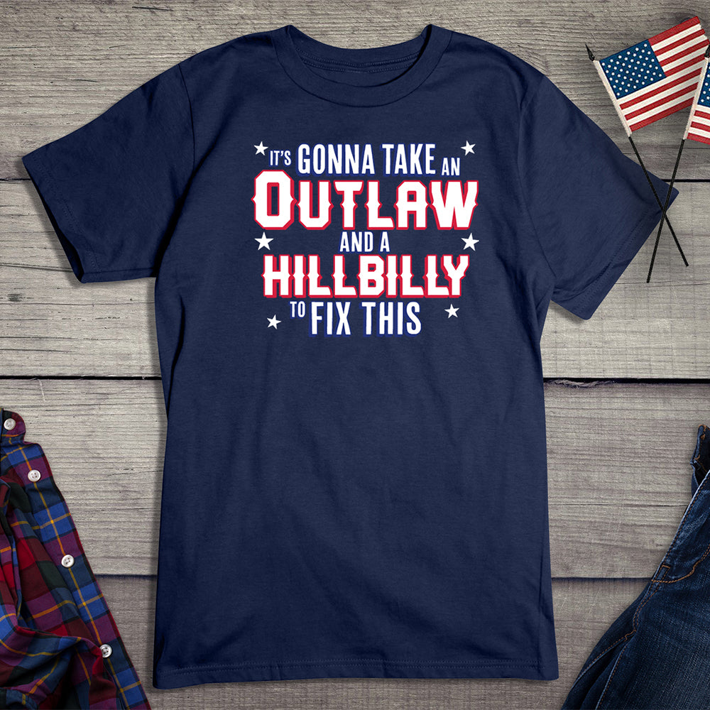 Outlaw And A Hillbilly T-Shirt