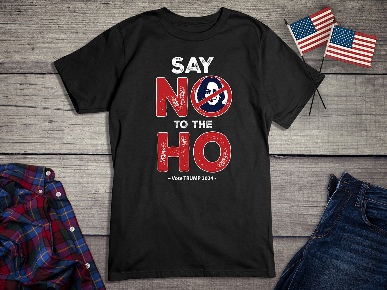 Say No To The Ho T-Shirt