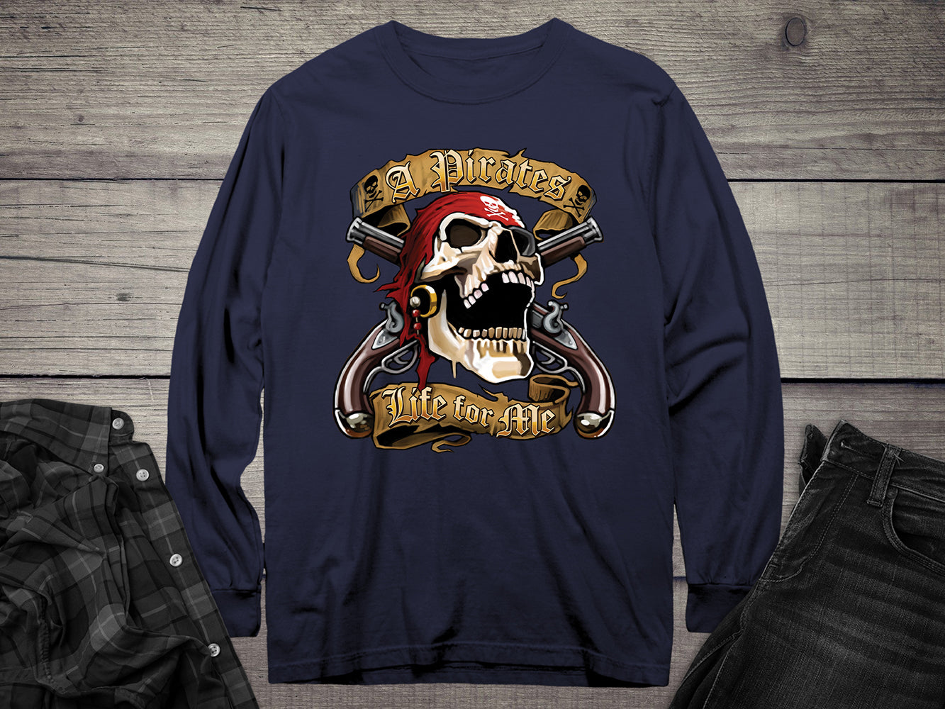 Pirates Life For Me Long Sleeve Tee