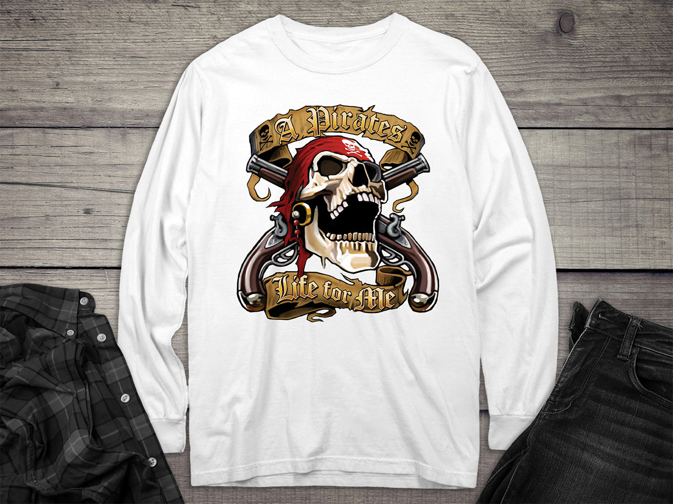 Pirates Life For Me Long Sleeve Tee