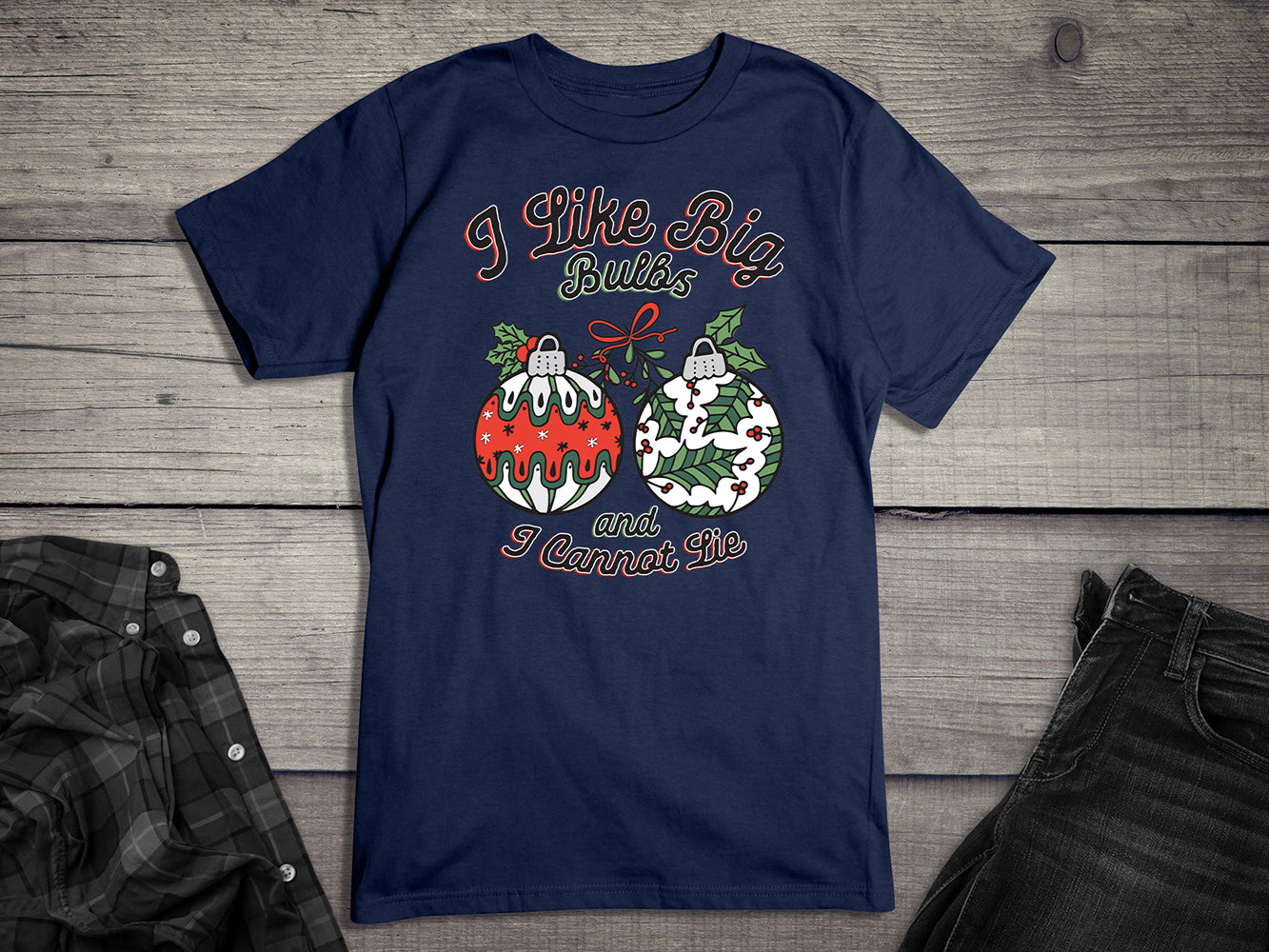 I Like Big Bulbs T-Shirt