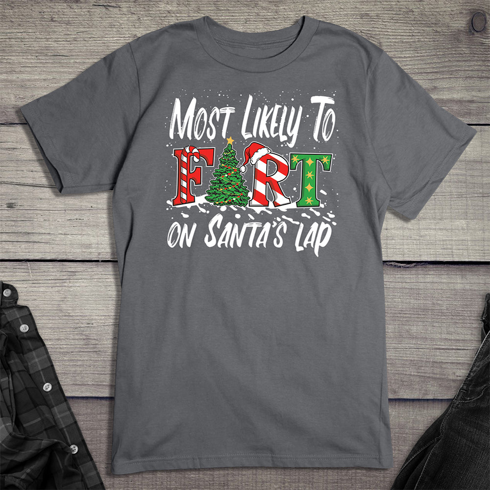 Fart In Santas Lap T-Shirt