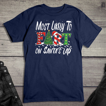 Fart In Santas Lap T-Shirt