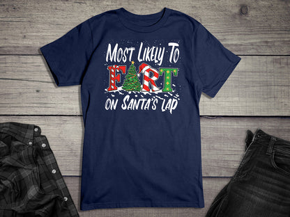 Fart In Santas Lap T-Shirt