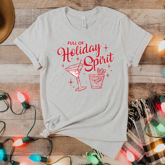 Full Of Holiday Spirit T-Shirt