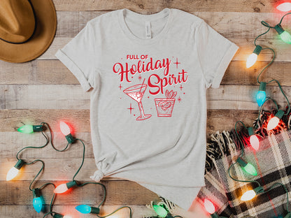 Full Of Holiday Spirit T-Shirt