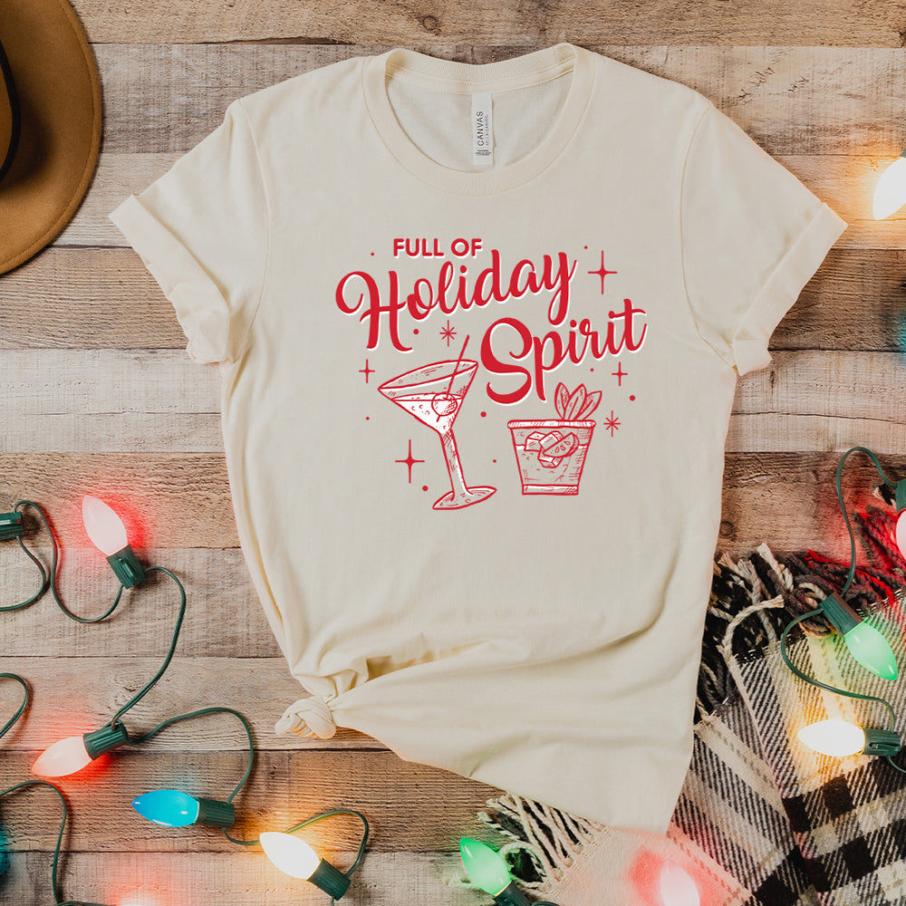 Full Of Holiday Spirit T-Shirt