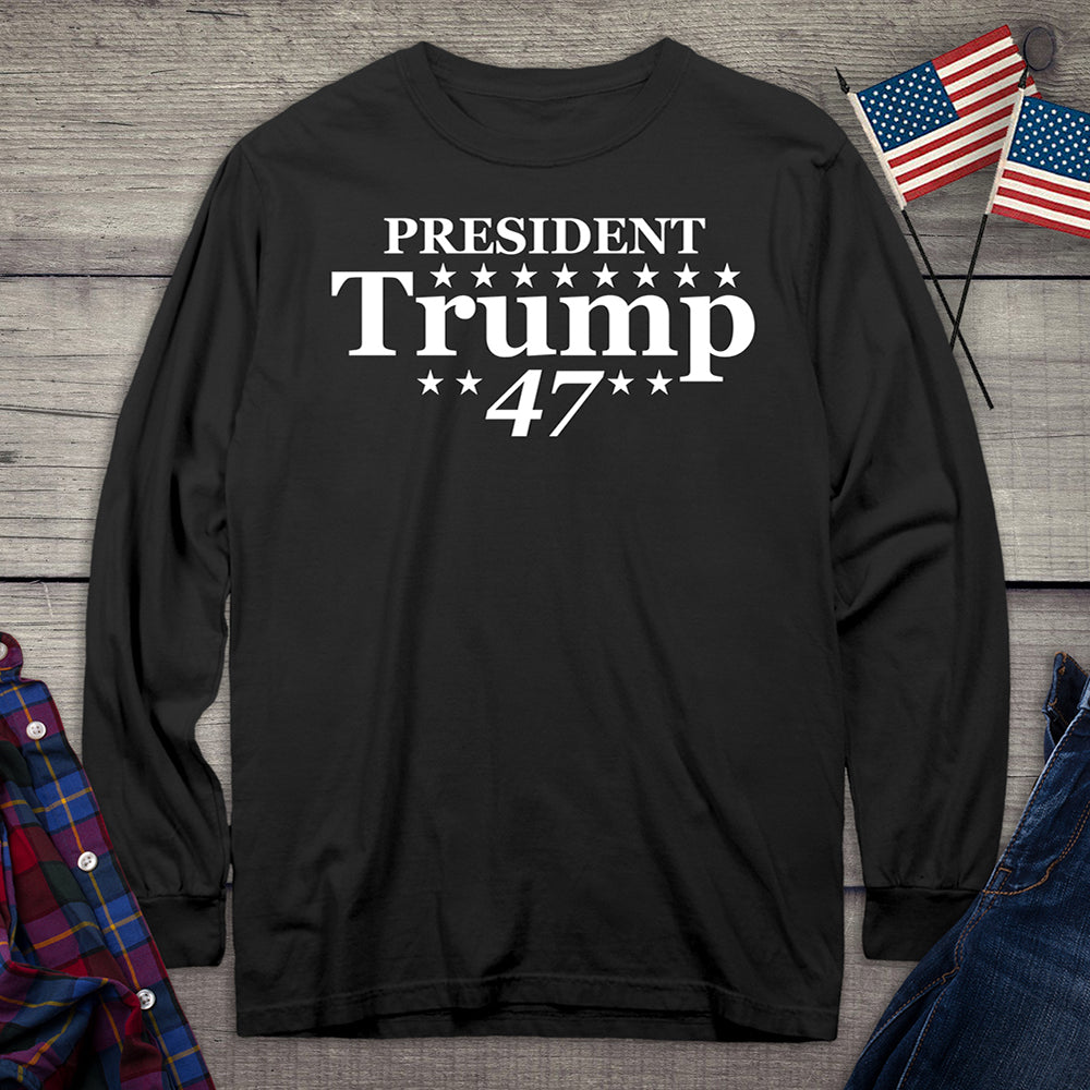 President Trump 47 Long Sleeve Tee