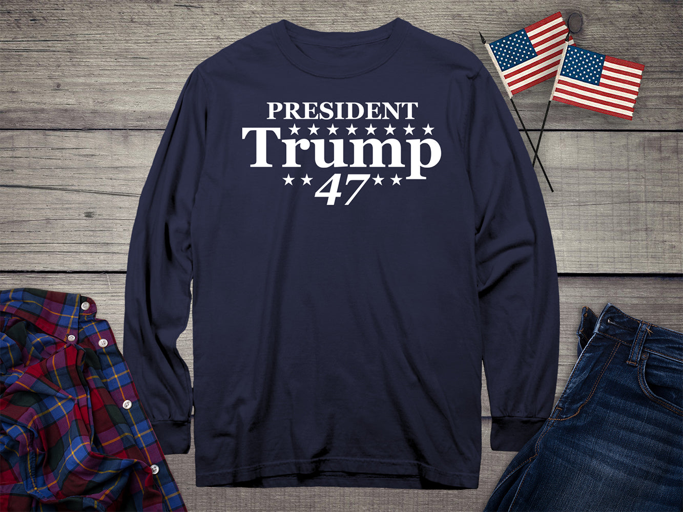 President Trump 47 Long Sleeve Tee