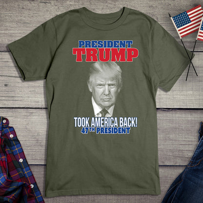 Trump Took America Back T-Shirt