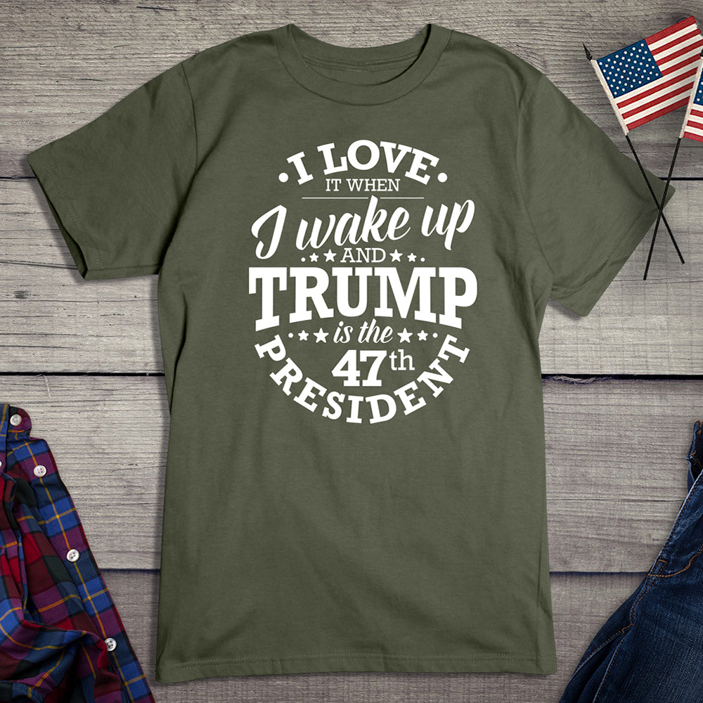 I Love When Trump T-Shirt